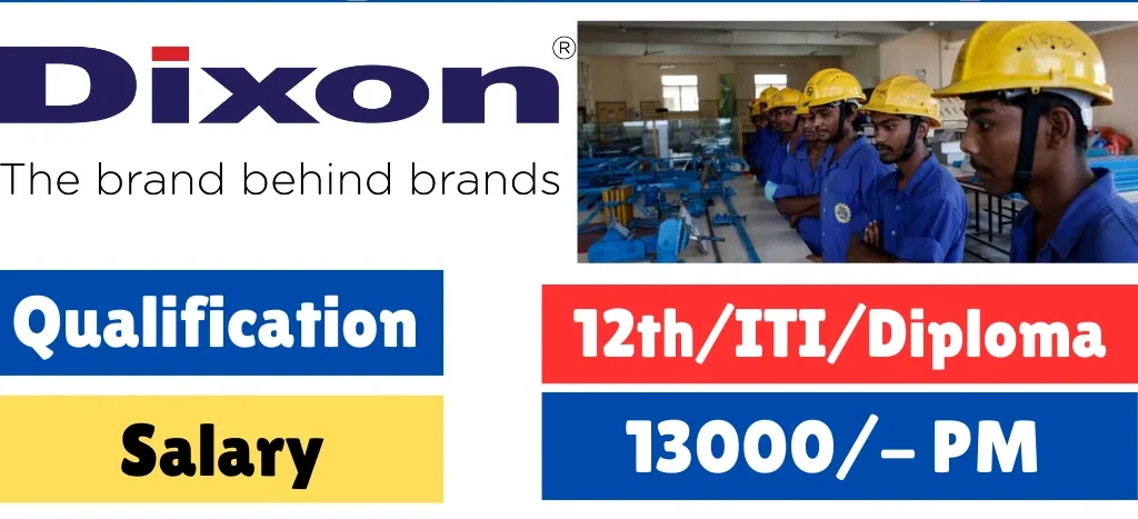 Read more about the article Dixon Technologies Recruitment 2024: Job Campus Placement