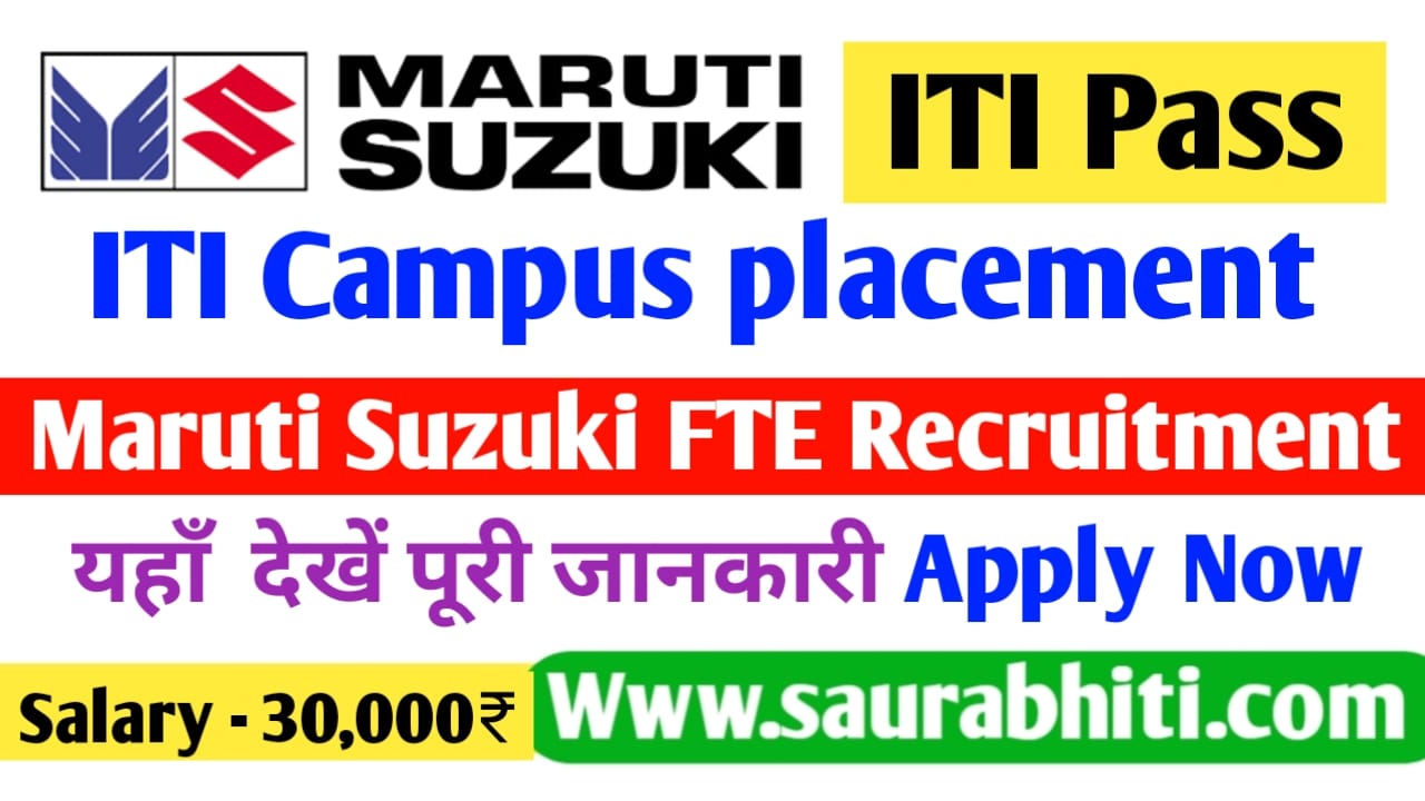 You are currently viewing Maruti Suzuki FTE Recruitment 2024 : Campus placement