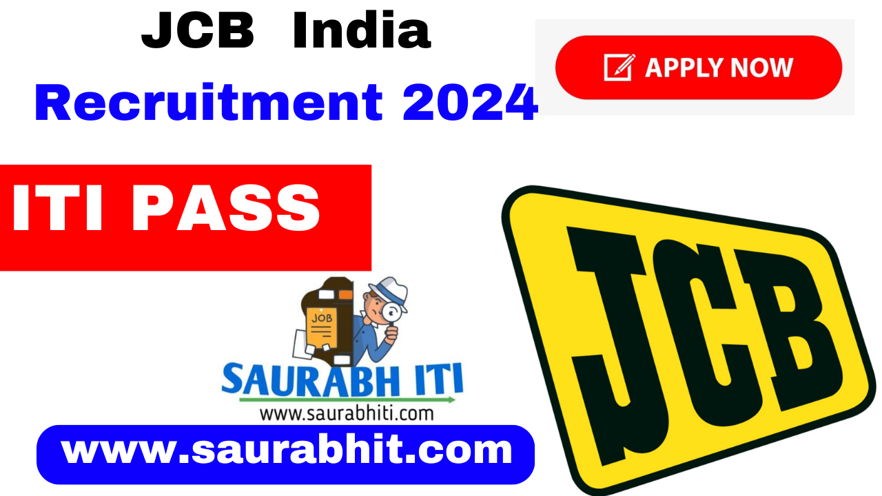 Read more about the article JCB India ITI Recruitment 2024 | ITI Jobs India Campus Placement