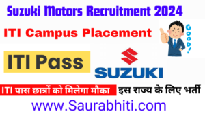 Read more about the article Suzuki Motors Campus Placement 2024 : आईटीआई पास के लिए सुनहरा मौका